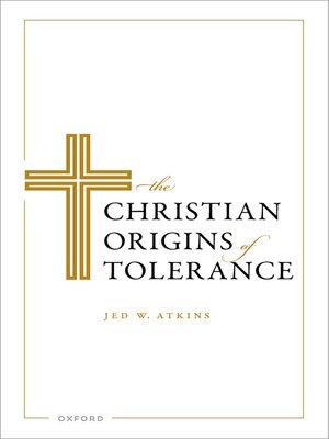 cover image of The Christian Origins of Tolerance